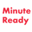 Minute Ready