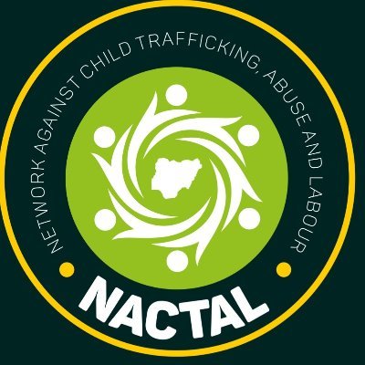 Network Against Child Trafficking, Abuse & Labour(NACTAL) is Nigeria's umbrella coalition mitigating against TIP, SoM, Irregular Migration, Child Labour & Abuse