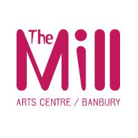 The Mill Arts Centre (@themillbanbury) 's Twitter Profile