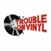 Trouble on Vinyl (@troubleonvinyl1) Twitter profile photo Trouble on Vinyl (@troubleonvinyl1) Twitter profile photo