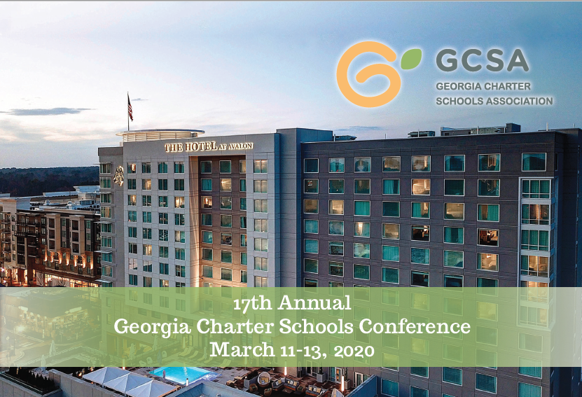 17th Annual Georgia Charter Schools Conference
March 11 - 13, 2020
The Avalon in Alpharetta, GA