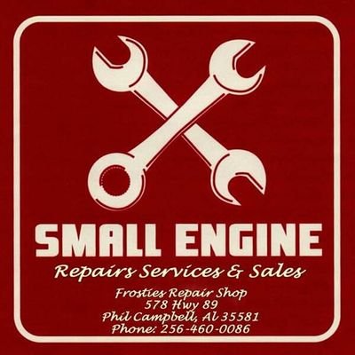 Frosties small engine repairs lawnmowers, weed eaters, 4wheelers, pressure washers, starters, alternators, generators, farm equipment, heavy equipment, and more