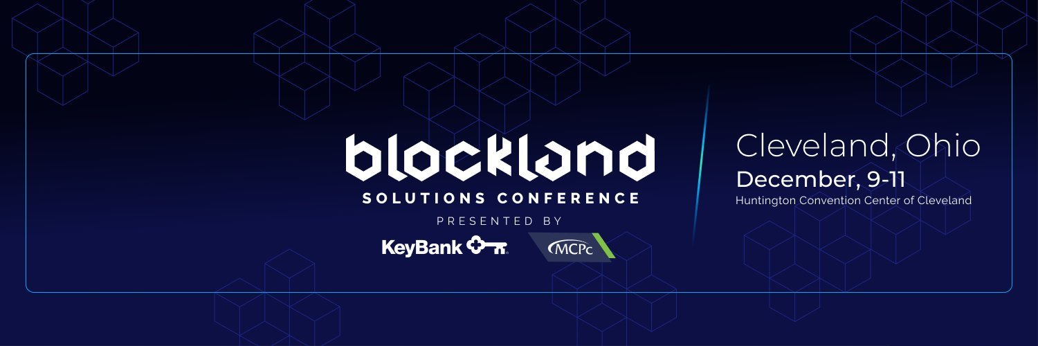 Blockland Solutions returned Dec 9 -11, '19 w/ a spotlight on how blockchain, emerging tech & cybersecurity help businesses become more competitive and secure.