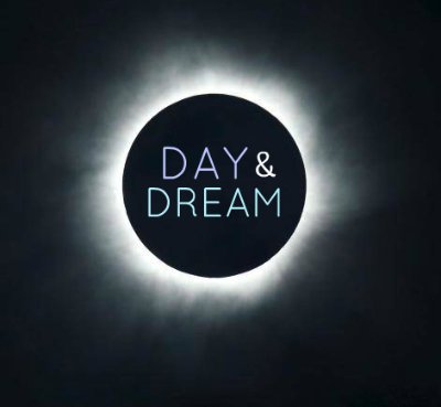 Day & Dream