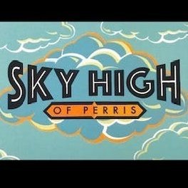 Sky High of Perris