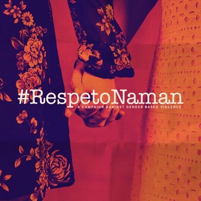 A Nationwide Campaign Against Gender-Based Violence. #RespetoNaman #DontTellMeHowToDress #reMORSEcode #EndRainbowViolence