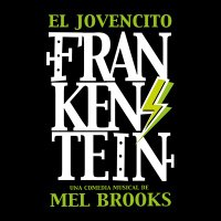 El Jovencito Frankenstein, El Musical (@jovenfrankens) 's Twitter Profile