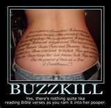 BuzzkillBertha's profile picture. Buzzkill Bertha - When you are in the company of someone who has no barometer for appropriate and that person says something that makes you squirm. You drink!