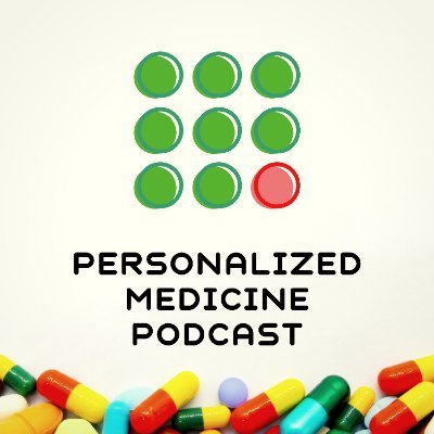 The podcast where leading scientists, clinicians and entrepreneurs share their thoughts on the progress of personalized medicine