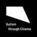 Autism Through Cinema (@autismcinema) Twitter profile photo Autism Through Cinema (@autismcinema) Twitter profile photo