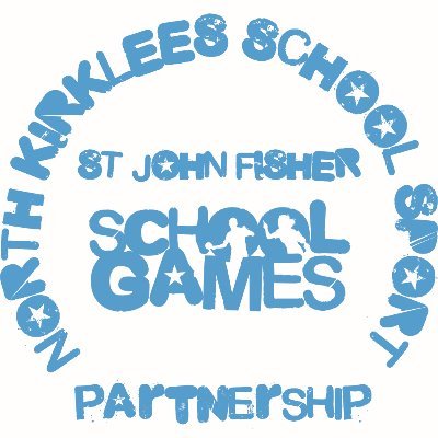 North Kirklees Schools Sports Partnership St John Fishers School Games. Delivering sport and physical activity to young people across North Kirklees