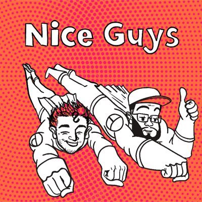 A Podcast for the people by the people #NICEGUYS