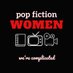 Pop Fiction Women Podcast