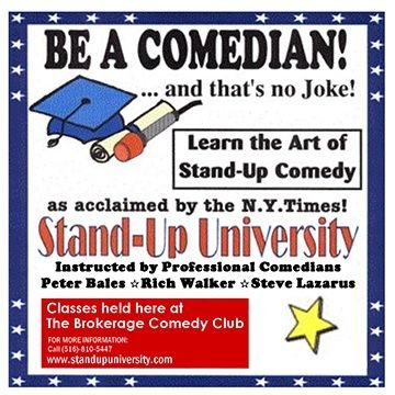 Standup university provides professional methods of teaching comedy by veteran comedians .