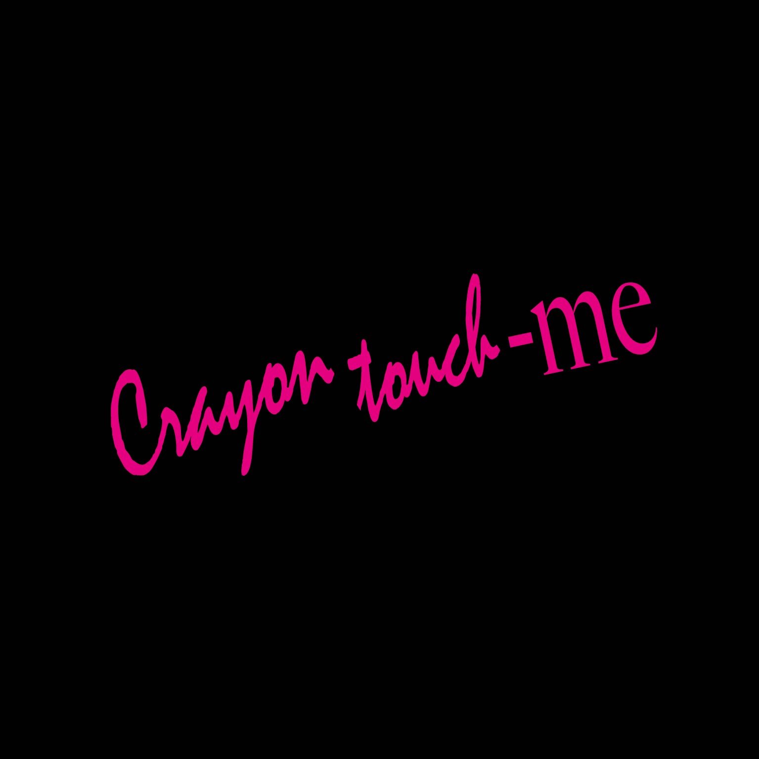 crayontouch_me