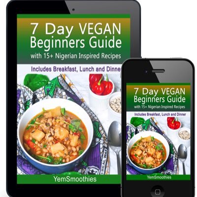 Smoothies & Vegan🌱 Lifestyle Email :Hello @YemSmoothies.com. Buy my 7 DAY Nigerian Inspired eBook also on Africa’s largest digital library @bambookss
