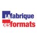 la Fabrique des Formats (@laFabFor) Twitter profile photo