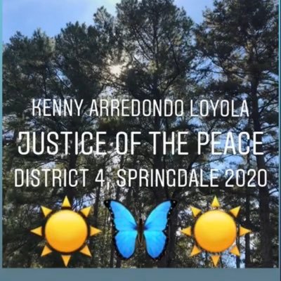 Kenny Arredondo Loyola for Justice of the Peace, District 4, Springdale 2020