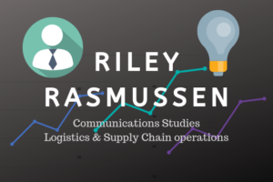 Riley Rasmussen is a Logistics & Supply Chain operations expert with a background in Communications Studies. #ISUAlumni