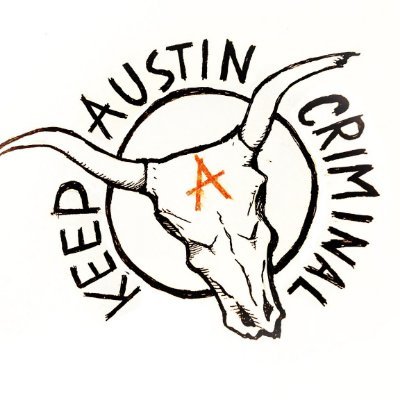 Keeping Austin Criminal. DM to link up & agitate. Mapping power, circulating strategic knowledge, and preserving historical memory of revolt in Central TX