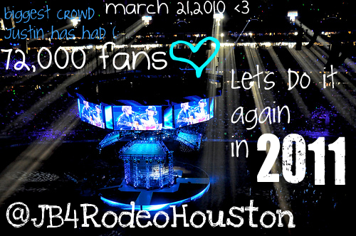 Rodeo Houston 2010 is the BIGGEST audience Justin has ever performed for! Lets get him back this year!Please spread the word and tweet JB, Scooter, & the crew!