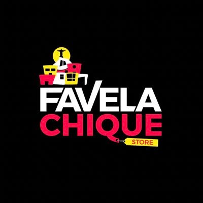 Favela Chique Store
