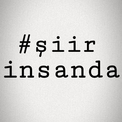 İnstagram: siirinsandaa

Şiiri kendinde ara.

Öneri ve isteklerinizi dm yoluyla gönderebilirsiniz.