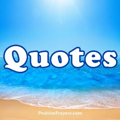 The Best Inspirational and Motivational Quotes.