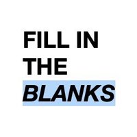 FILL IN THE BLANKS (@fillinthblanks) 's Twitter Profile