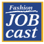 Fashion Jobcast