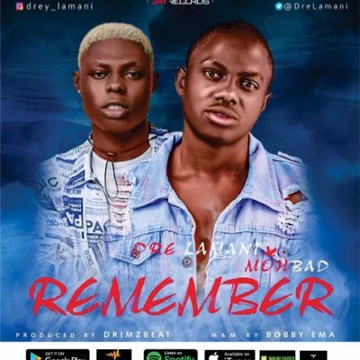 Record label🔊jayrecordsltd@gmail.com| Download “REMEMBER” by DreLamani FT Mohbad 🎵 https://t.co/dxf2QYpSbJ