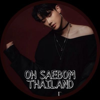 1ST THAILAND FANBASE FOR OH SAEBOM |MAXXAM Entertainment|❤️ SUPPORT&UPDATE FOR #SAEBOM #ohsaebom #오새봄 #แซบอม #โอแซบอม IG:@.saebomoh
Twitter:@saebomohc
🇹25/3/19