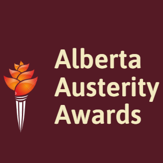 We're giving out awards to those who support austerity in Alberta