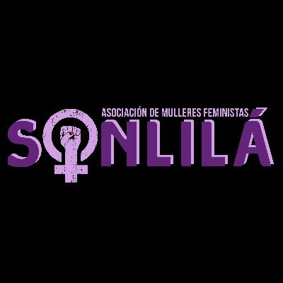 Asociación de Mulleres Feministas SONLILÁ. 
Espazo de sororidade, debate e loita a prol da igualdade, xustiza social e non violencia.