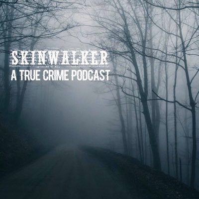 Evil Walks Among Us, A true crime podcast based in Scotland 🏴󠁧󠁢󠁳󠁣󠁴󠁿, Search for ‘Skinwalker True Crime’ wherever you get your podcasts!