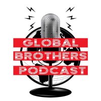 Globalbrotherspodcast(@Globalbrothers2) 's Twitter Profile Photo