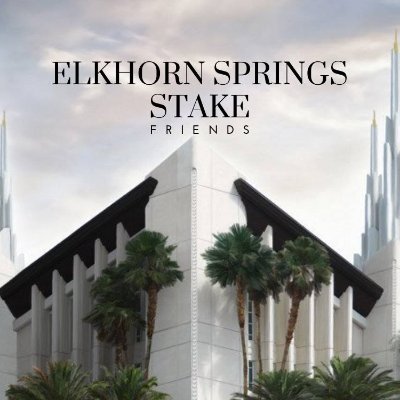 Elkhorn Springs Stake