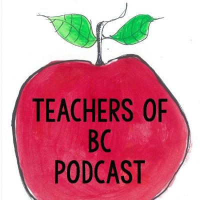 Welcome to the Twitter account of the Teachers of BC Podcast Real Stories. Real Teachers. Real Life.