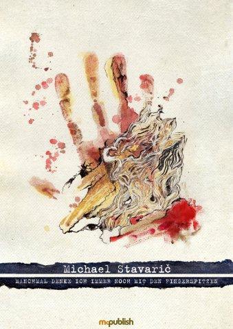 Lyrik von ihrer besten Seite: Manchmal denke ich immer noch mit den Fingerspitzen von Michael Stavaric. Ab 10.01.2011 auf http://t.co/6VNA9OMRTm
