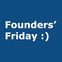 Founders' Friday (@foundersfriday) 's Twitter Profile