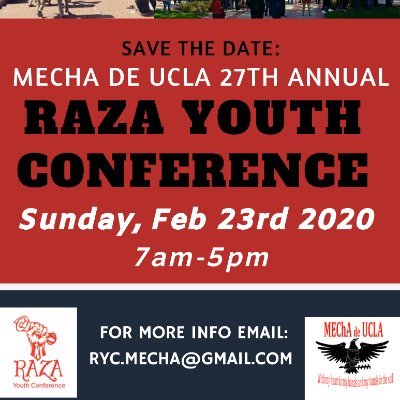 🌱☀️Join us for our 27th Annual https://t.co/CDOarB2VnI.A de UCLA Raza Youth Conference Sunday, February 23rd 2020 🔥! Free for community!✊🏽Register now! Link below ⬇️