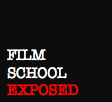 Film Schools exposed by film students.