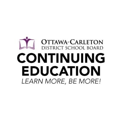 Continuing Education at the Ottawa-Carleton District School Board. Supporting lifelong learning for students of all ages.