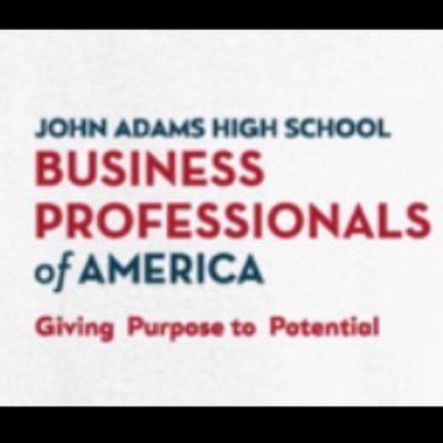 John Adams High School Business Professionals of America (BPA) Club