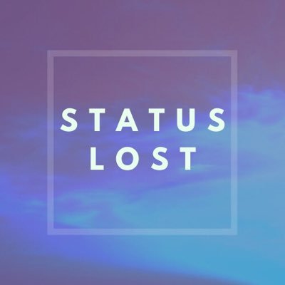 Status Lost