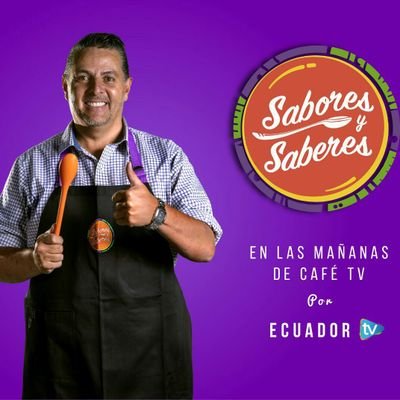 Todos los días sintoniza canal 7 Ecuador tv a las 12 del día Sabores y Saberes