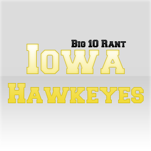 Follow Big 10 Rant Iowa for the latest Iowa Hawkeyes athletics coverage.  Part of the @Big10Rant network.  Contact us at: iowa@big10rant.com