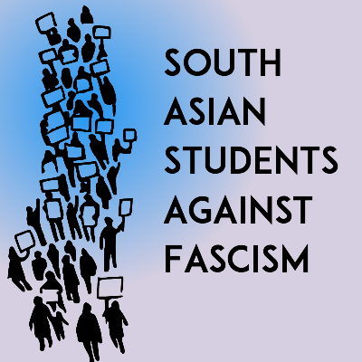 A movement of South-Asian students coming together in the fight against Fascism, religious intolerance, polarization and the politics of hate and violence.