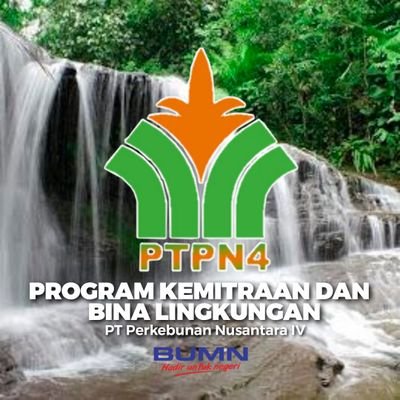 Program Kemitraan Dan Bina Lingkungan (PKBL)
Dan CSR PT. Perkebunan Nusantara IV