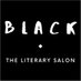 Black: The Literary Salon Profile picture